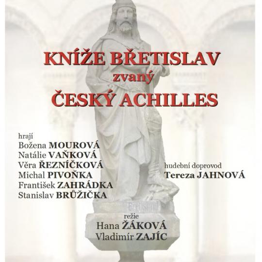 Kníže Břetislav zvaný český Achilles 1